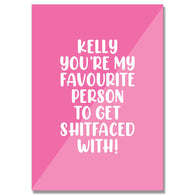 Personalised Get Shitfaced With 2 Tone Pink Card